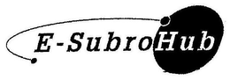 E-SUBRO HUB trademark