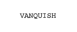 VANQUISH trademark