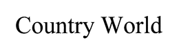 COUNTRY WORLD trademark
