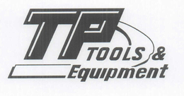 TP TOOLS & EQUIPMENT trademark