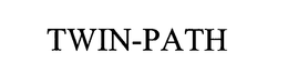 TWIN-PATH trademark