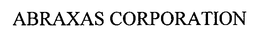 ABRAXAS CORPORATION trademark