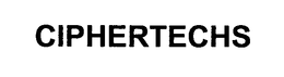 CIPHERTECHS trademark