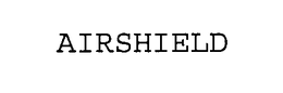 AIRSHIELD trademark