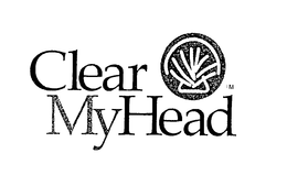 CLEAR MY HEAD trademark