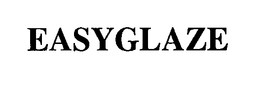 EASYGLAZE trademark