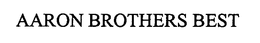 AARON BROTHERS BEST trademark