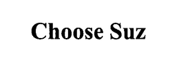 CHOOSE SUZ trademark