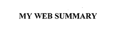 MY WEB SUMMARY trademark