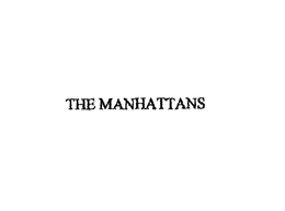 THE MANHATTANS trademark