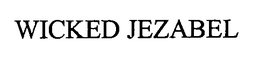 WICKED JEZABEL trademark
