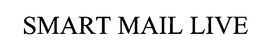 SMART MAIL LIVE trademark