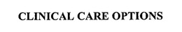 CLINICAL CARE OPTIONS trademark