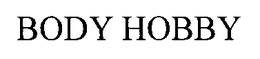 BODY HOBBY trademark