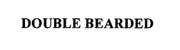 DOUBLE BEARDED trademark