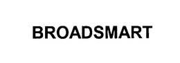 BROADSMART trademark