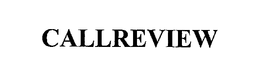 CALLREVIEW trademark