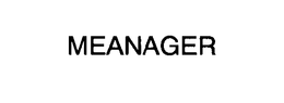 MEANAGER trademark