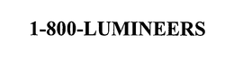 1-800-LUMINEERS trademark