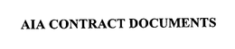 AIA CONTRACT DOCUMENTS trademark