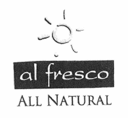 AL FRESCO ALL NATURAL trademark