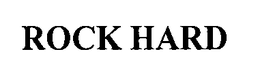 ROCK HARD trademark