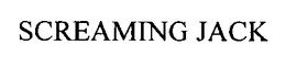 SCREAMING JACK trademark