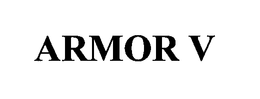 ARMOR V trademark