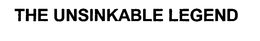 THE UNSINKABLE LEGEND trademark