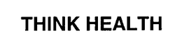 THINK HEALTH trademark