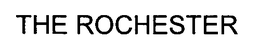 THE ROCHESTER trademark