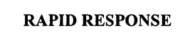RAPID RESPONSE trademark