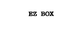 EZ BOX trademark