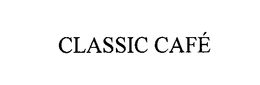 CLASSIC CAFÉ trademark