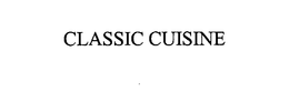 CLASSIC CUISINE trademark