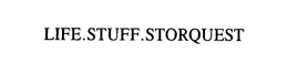 LIFE.STUFF.STORQUEST trademark
