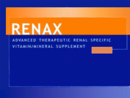 RENAX ADVANCED THERAPEUTIC RENAL SPECIFIC VITAMIN/MINERAL SUPPLEMENT trademark