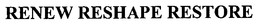 RENEW RESHAPE RESTORE trademark