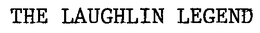 THE LAUGHLIN LEGEND trademark