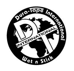 D T INTERNATIONAL DURA-TAPE INTERNATIONAL WET N STICK trademark