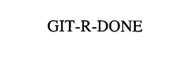 GIT-R-DONE trademark