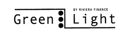 GREEN LIGHT BY RIVIERA FINANCE trademark