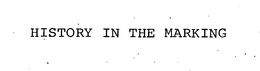 HISTORY IN THE MARKING trademark