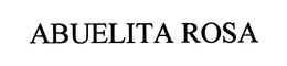 ABUELITA ROSA trademark
