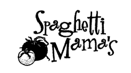 SPAGHETTI MAMA'S trademark