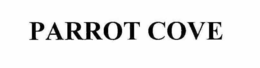 PARROT COVE trademark