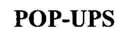 POP-UPS trademark