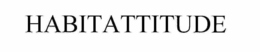 HABITATTITUDE trademark