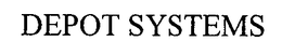 DEPOT SYSTEMS trademark