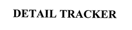 DETAIL TRACKER trademark